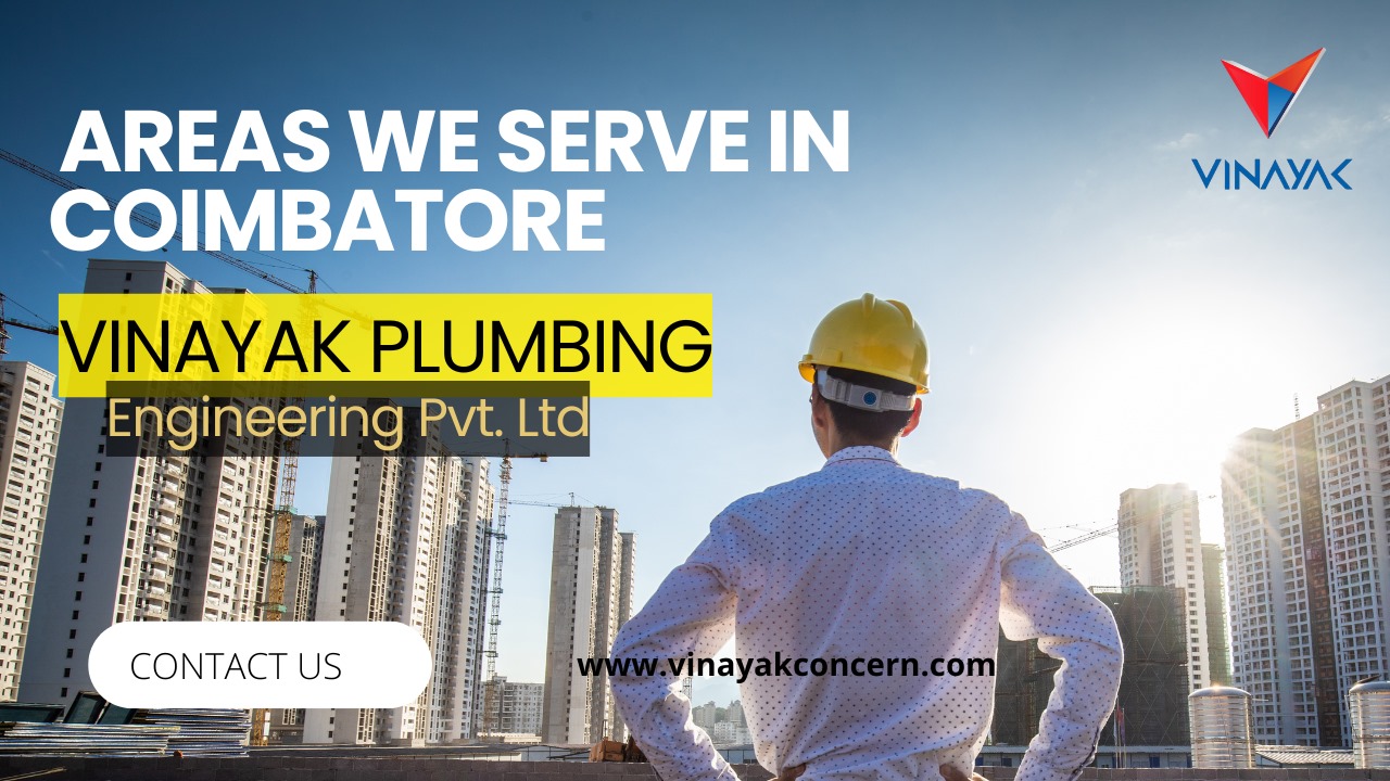 Areas We Serve in Coimbatore | Vinayak Plumbing Engineering Pvt. Ltd.